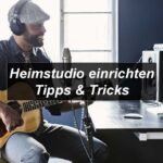 Heimstudio einrichten Tipps