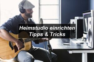 Heimstudio einrichten Tipps